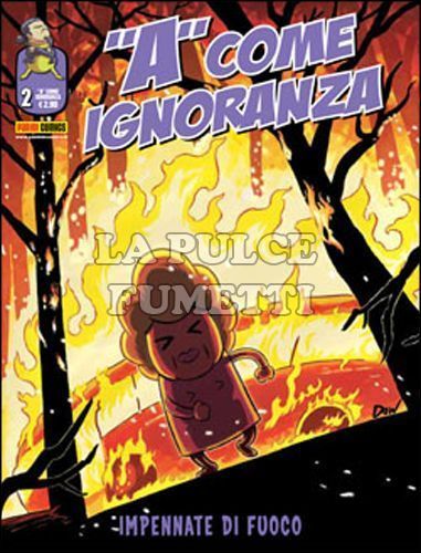 "A" COME IGNORANZA #     2: IMPENNATE DI FUOCO